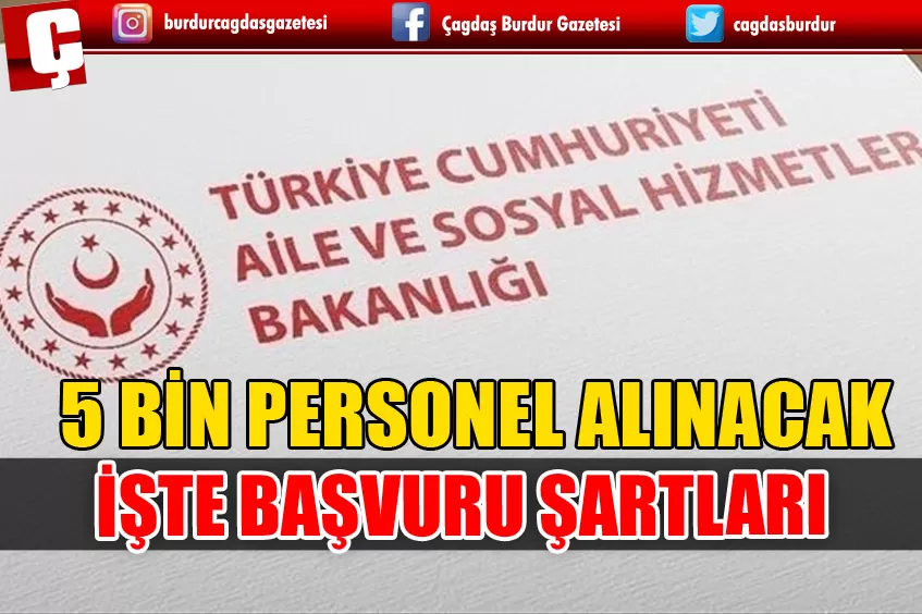 AİLE VE SOSYAL HİZMETLER BAKANLIĞI 8 BİN PERSONEL ALACAK