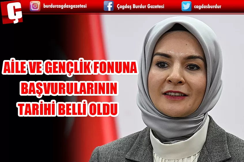  AİLE VE GENÇLİK FONUNA BAŞVURULARININ TARİHİ BELLİ OLDU 