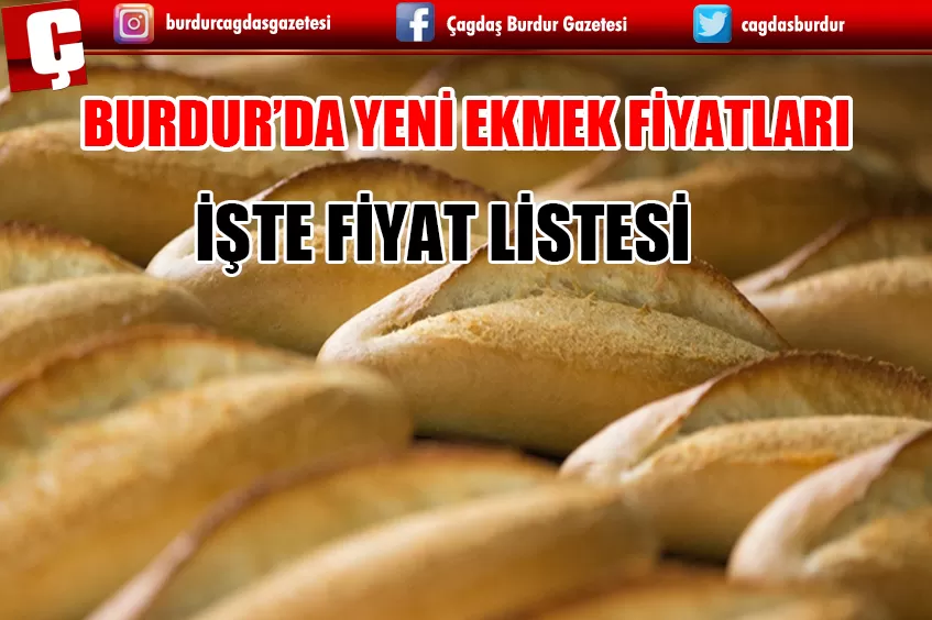 BURDUR'DA EKMEK FİYATLARINDA YENİ GÜNCELLEME