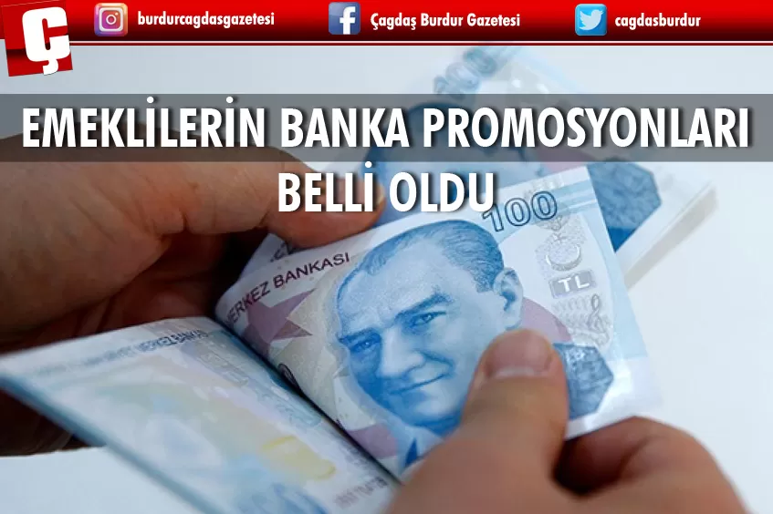 EMEKLİLERİN BANKA PROMOSYONLARI KESİNLEŞTİ