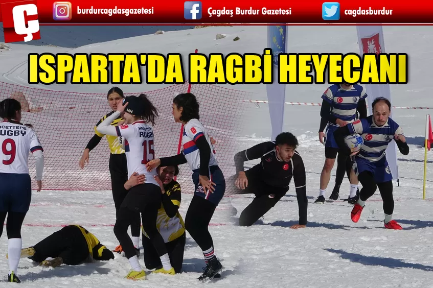 ISPARTA'DA RAGBİ HEYECANI 