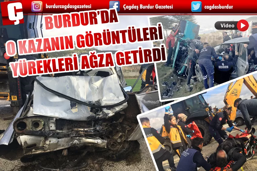 BURDUR'DA FECİ KAZA! 4KİŞİ YARALANDI 