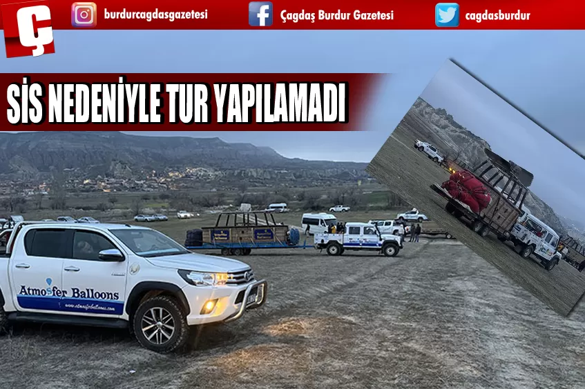 KAPADOKYA'DA SİS NEDENİYLE BALON TURU YAPILAMADI