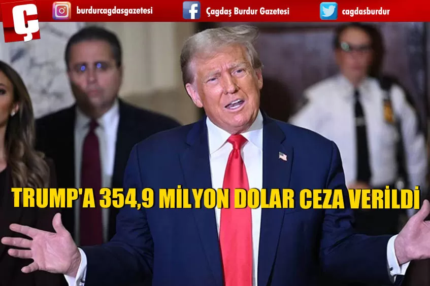 TRUMP'A 354,9 MİLYON DOLAR CEZA VERİLDİ