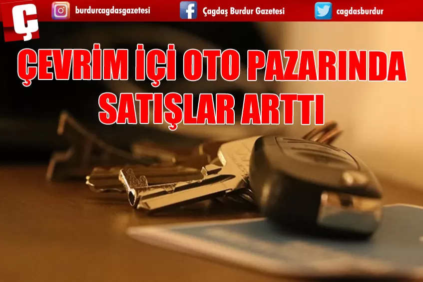 ÇEVRİM İÇİ OTO PAZARINDA SATIŞLAR ARTTI 