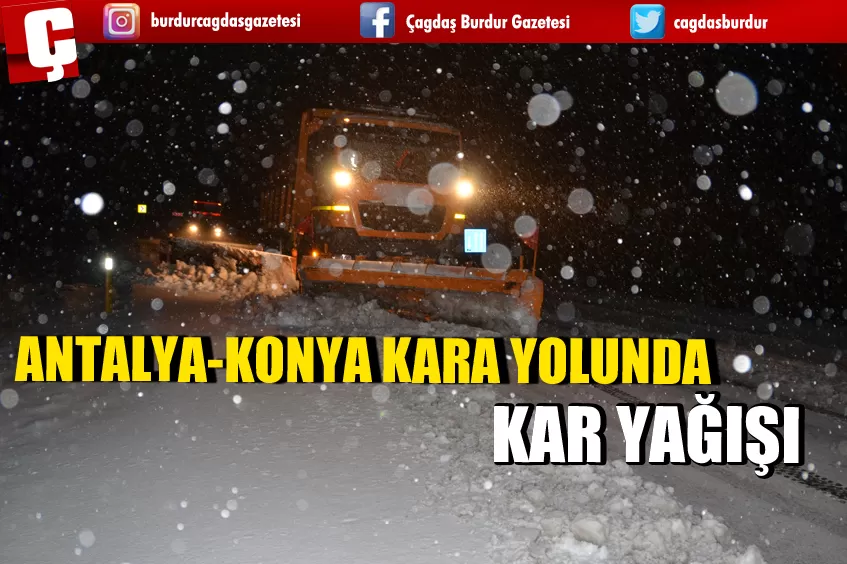  ANTALYA-KONYA KARA YOLUNDA KAR YAĞIŞI