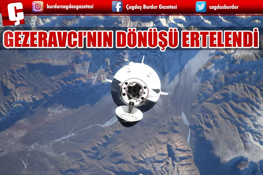 TÜRKİYE'NİN İLK ASTRONOTU GEZERAVCI'NIN DA BULUNDUĞU DRAGON'UN DÖNÜŞÜ 5 ŞUBAT'A ERTELENDİ