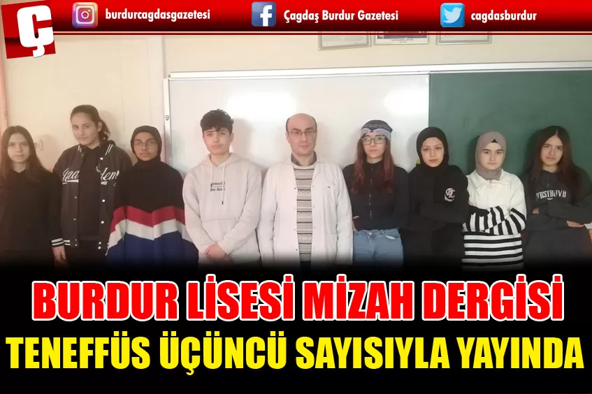 BURDUR LİSESİ MİZAH DERGİSİ TENEFFÜS’ÜN ÜÇÜNCÜ SAYISIYLA YAYINDA