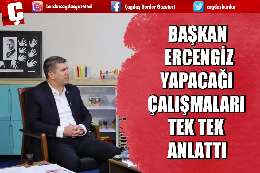 BAŞKAN ERCENGİZ YAPACAĞI ÇALIŞMALARI TEK TEK ANLATTI