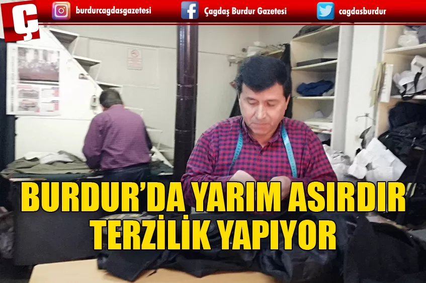 YARIM ASIRLIK BURDURLU TERZİ ÖZÇELİK “EN İYİ ÇIRAK USTANIN YANINDA YETİŞENDİR”