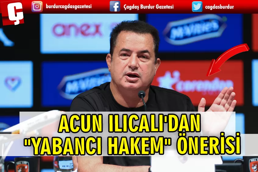 ACUN ILICALI'DAN 