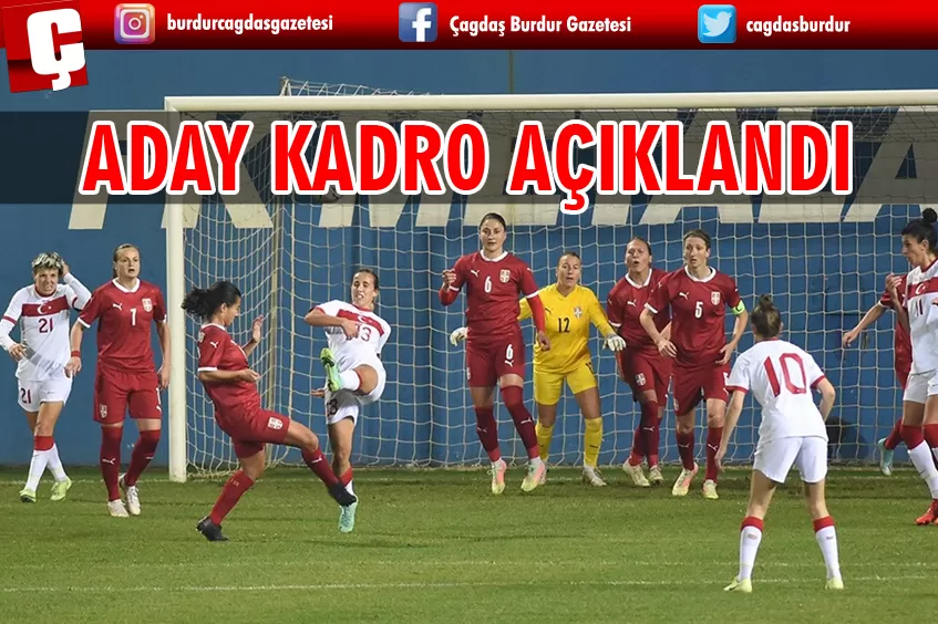 A MİLLİ KADIN FUTBOL TAKIMI'NIN İSVİÇRE VE MACARİSTAN MAÇLARI ADAY KADROSU AÇIKLANDI