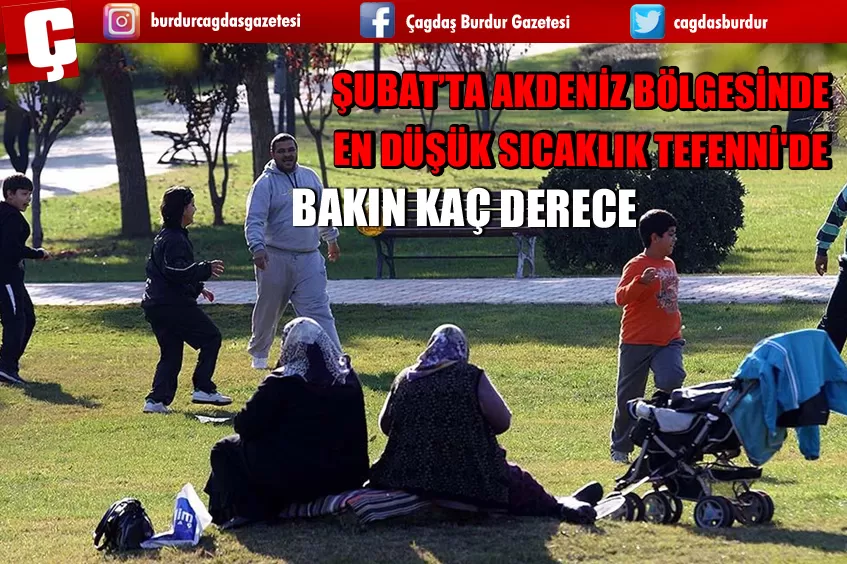 AKDENİZ BÖLGESİNDE EN DÜŞÜK SICAKLIK TEFENNİ'DE 