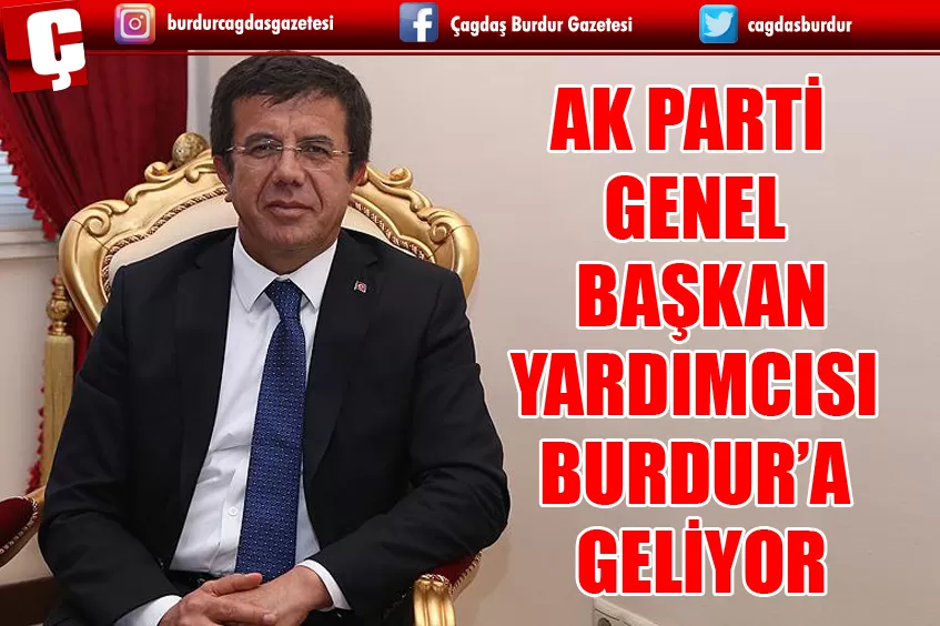 AK PARTİ GENEL BAŞKAN YARDIMCISI BURDUR’A GELİYOR