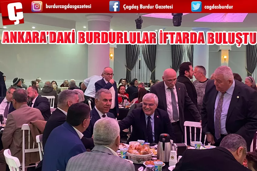 ANKARA’DAKİ BURDURLULAR İFTARDA BULUŞTU