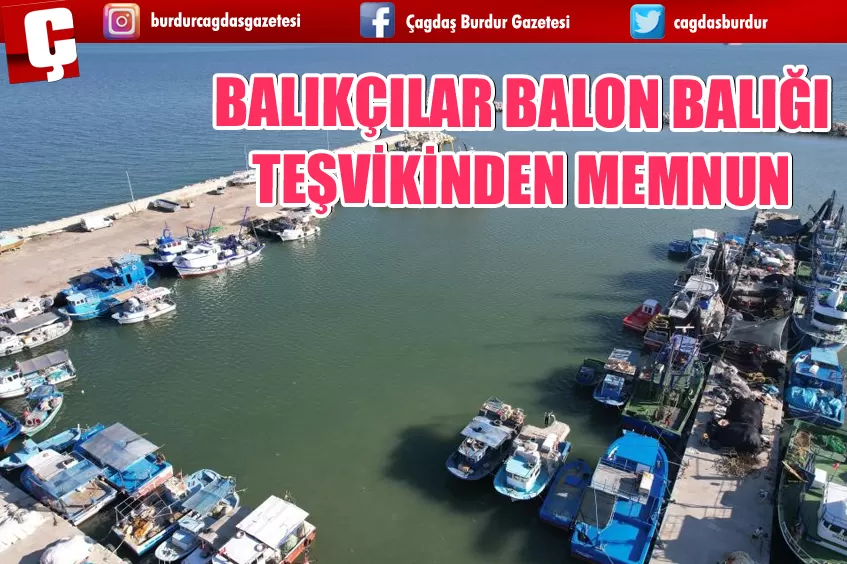 BALIKÇILAR BALON BALIĞI TEŞVİKİNDEN MEMNUN 