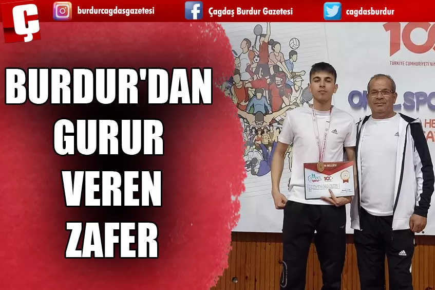 BURDUR'DAN GURUR VEREN ZAFER: ERSİNCAN ÇETİNKAYA TÜRKİYE BİRİNCİSİ OLDU!