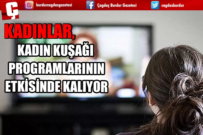 KADINLAR, KADIN KUŞAĞI PROGRAMLARININ ETKİSİNDE KALIYOR 