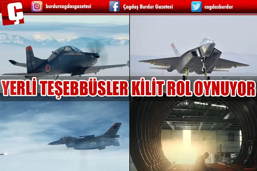 TÜRK ASKERİ HAVACILIĞINDA YERLİ TEŞEBBÜSLER KİLİT ROL OYNUYOR