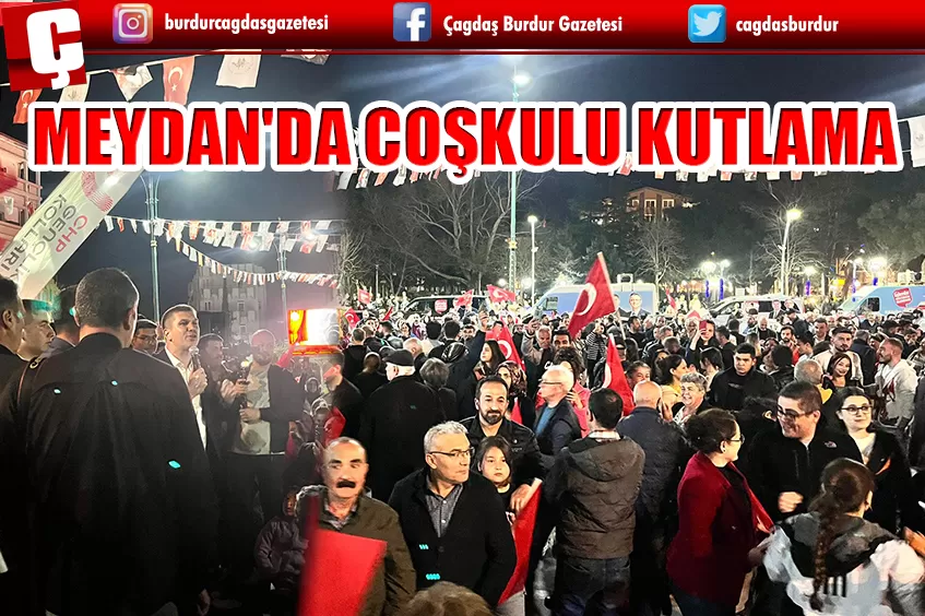 MEYDAN'DA COŞKULU KUTLAMA 