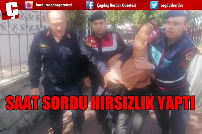 SAAT SORDU HIRSIZLIK YAPTI 