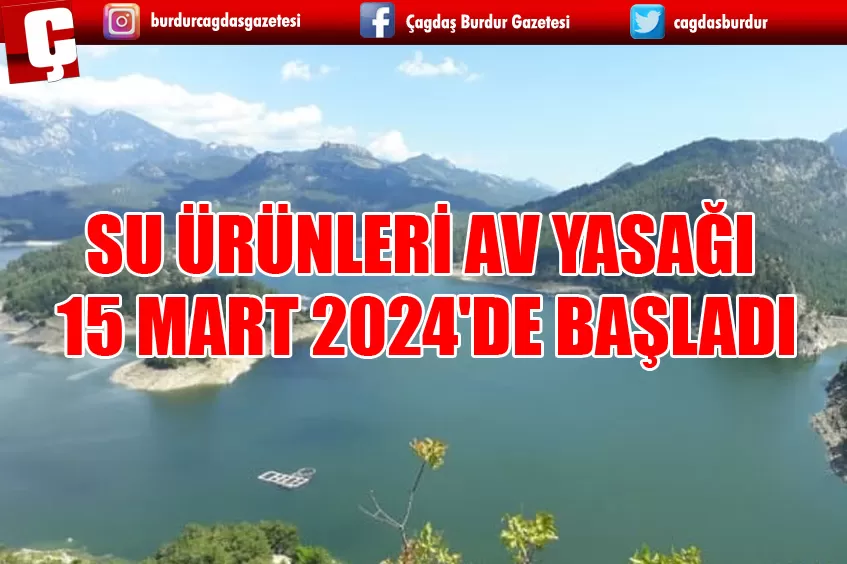 SU ÜRÜNLERİ AV YASAĞI 15 MART 2024'DE BAŞLADI