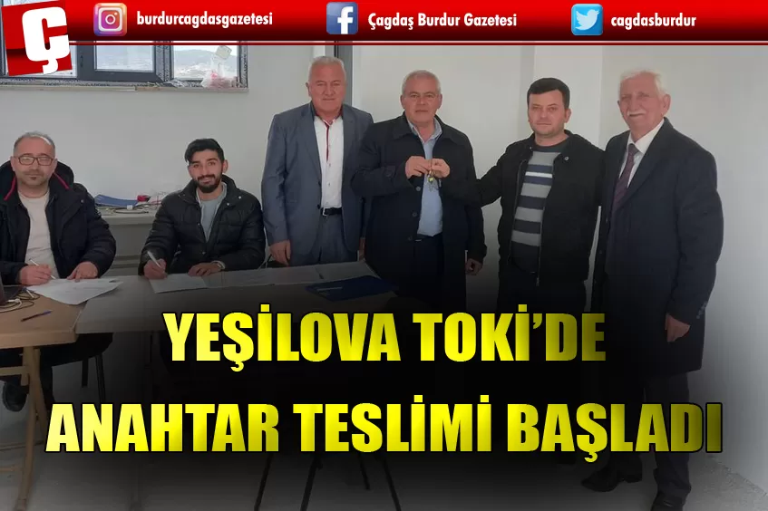 YEŞİLOVA’DA TOKİ KONUTLARINDA ANAHTAR TESLİMİ BAŞLADI