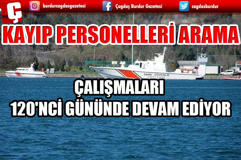 ZONGULDAK'TA BATAN GEMİNİN KAYIP PERSONELİNİ ARAMA ÇALIŞMALARI 120'NCİ GÜNÜNDE