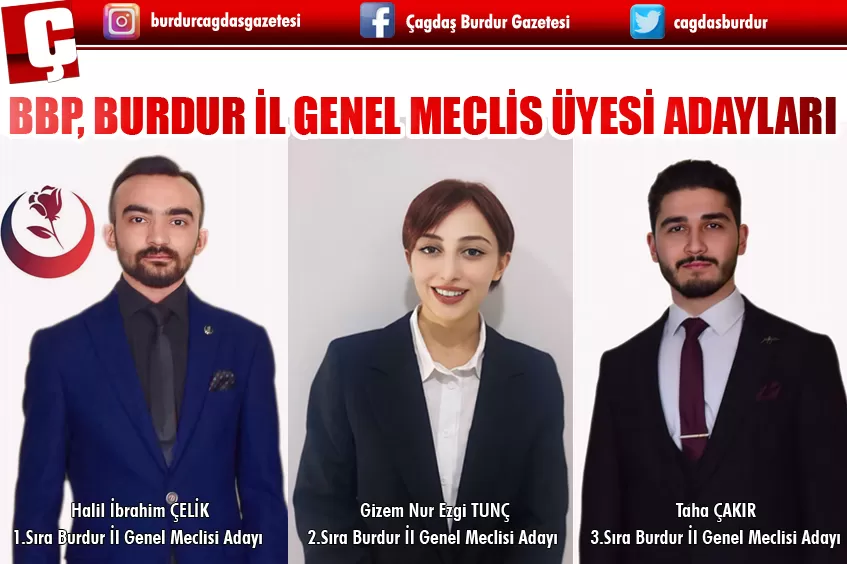 BBP, BURDUR İL GENEL MECLİS ÜYESİ ADAYLARI BELLİ OLDU!