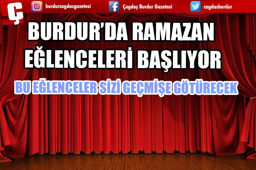 BURDUR’DA RAMAZAN EĞLENCELERİ