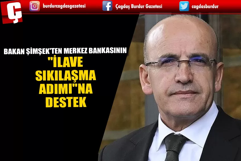 BAKAN ŞİMŞEK'TEN MERKEZ BANKASININ 