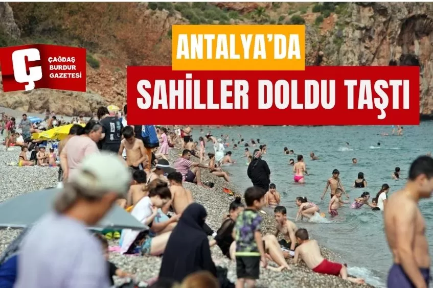 ANTALYA’DA ÇÖL TOZUNUN ETKİSİ AZALDI, SAHİLLER DOLDU