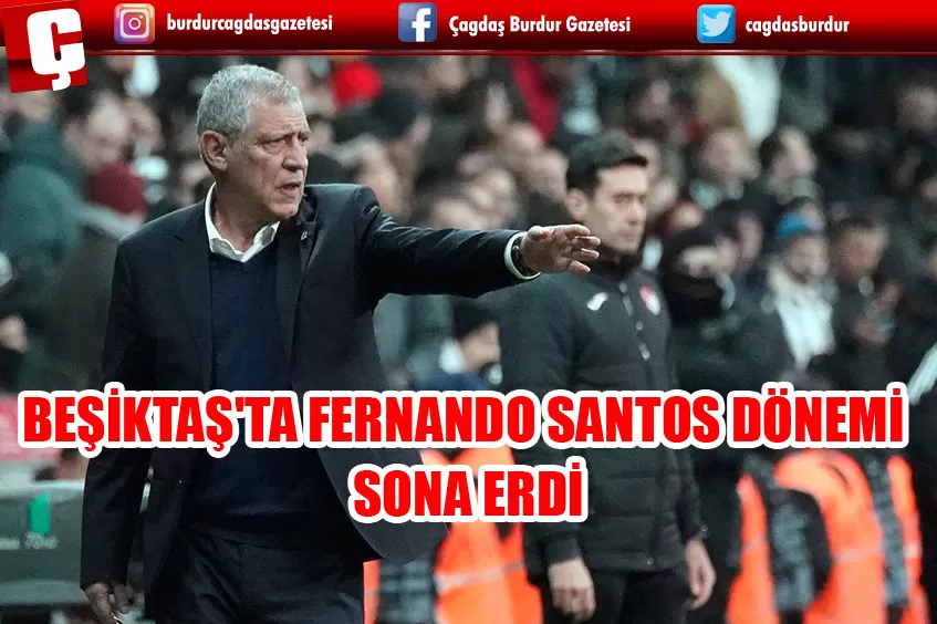 BEŞİKTAŞ'TA FERNANDO SANTOS DÖNEMİ SONA ERDİ