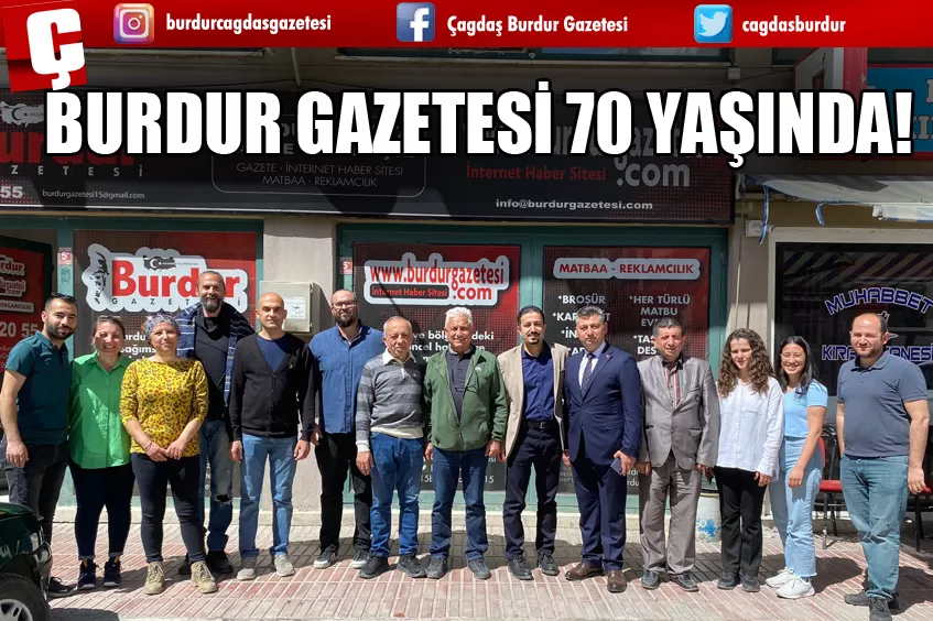 BURDUR GAZETESİ 70 YAŞINDA!