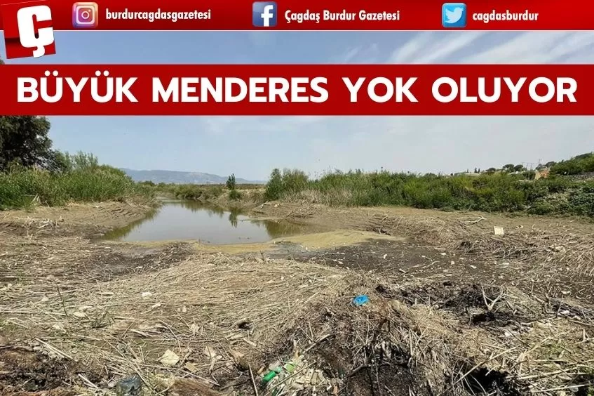 BÜYÜK MENDERES NEHRİ YOK OLUYOR