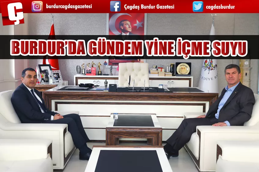 BURDUR’DA GÜNDEM YİNE İÇME SUYU