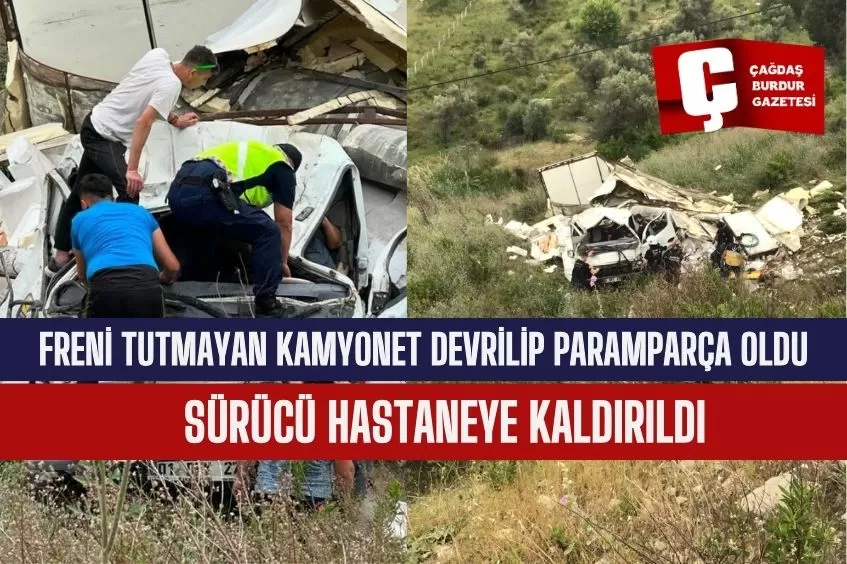 FRENİ TUTMAYAN KAMYONET DEVRİLİP PARAMPARÇA OLDU, YARALI SÜRÜCÜ HASTANEYE KALDIRILDI  