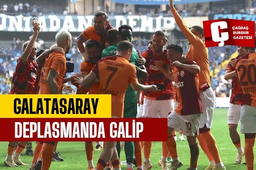 GALATASARAY, ADANA DEMİRSPOR'U DEPLASMANDA MAĞLUP ETTİ