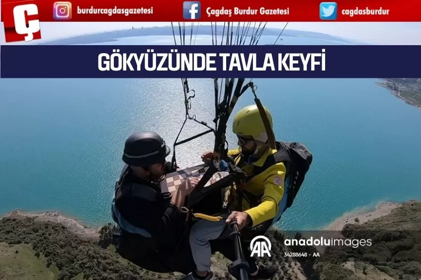 GÖKYÜZÜNDE TAVLA KEYFİ