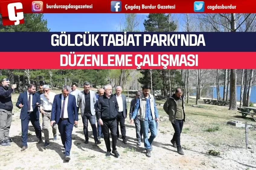 GÖLCÜK TABİAT PARKI'NDA DÜZENLEME ÇALIŞMASI