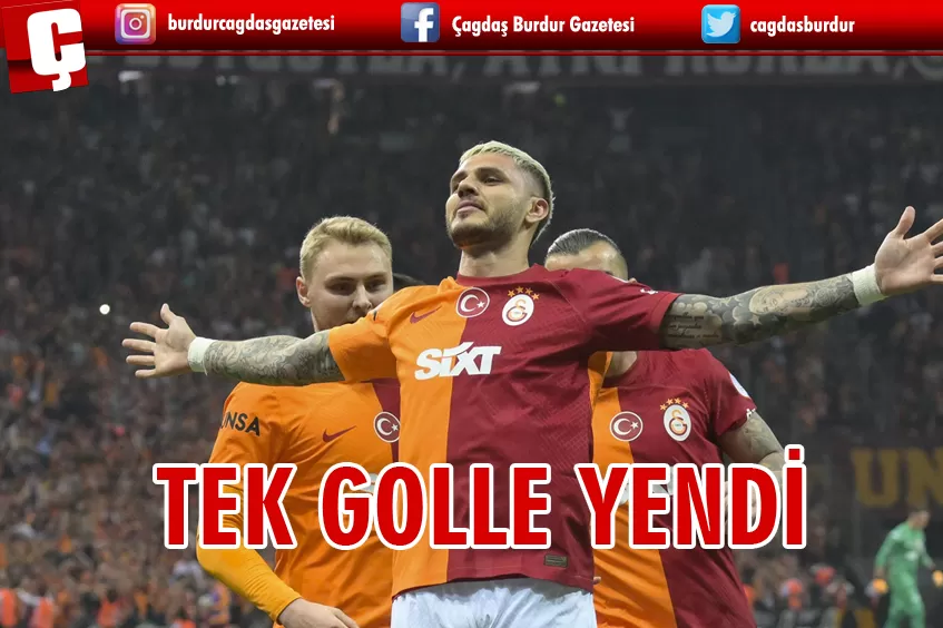 GALATASARAY, ATAKAŞ HATAYSPOR'U TEK GOLLE YENDİ