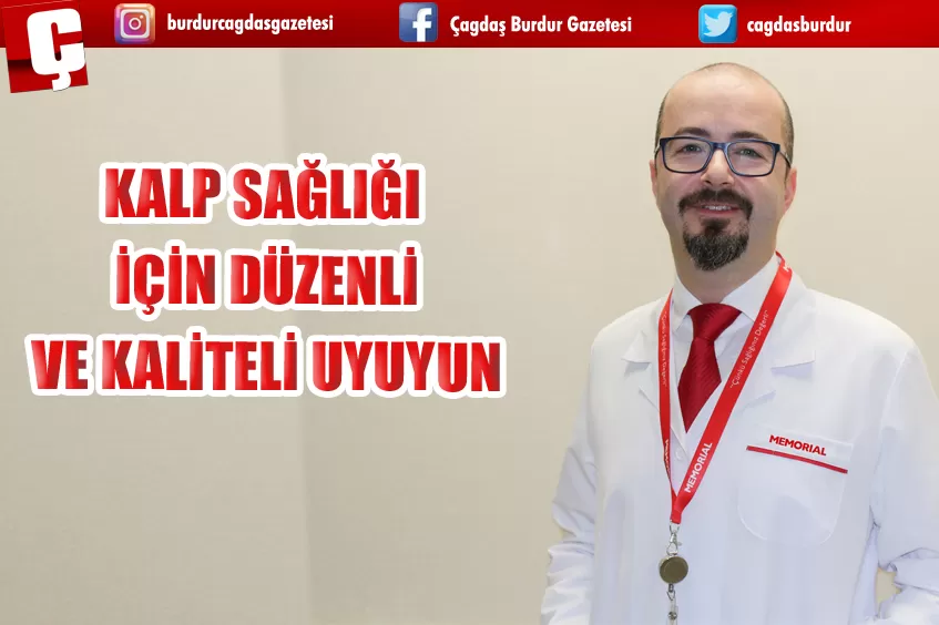 KALP SAĞLIĞI İÇİN DÜZENLİ VE KALİTELİ UYUYUN