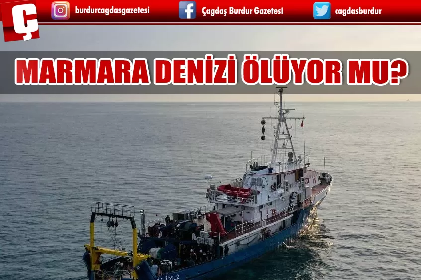 MARMARA DENİZİ ÖLÜYOR MU?