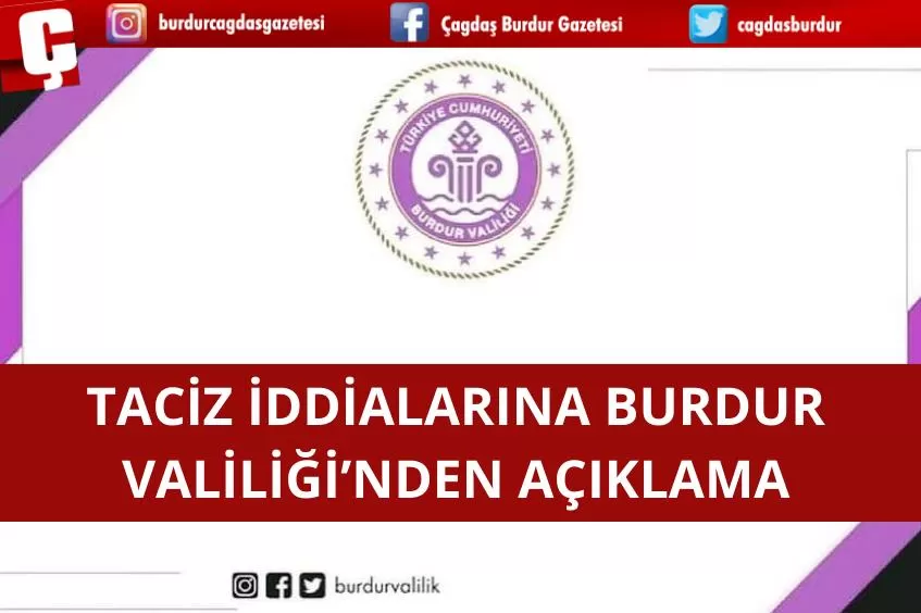 BURDUR'DA O MÜDÜRLÜKTEKİ TACİZ İDDİALARINA İLİŞKİN VALİLİKTEN AÇIKLAMA GELDİ