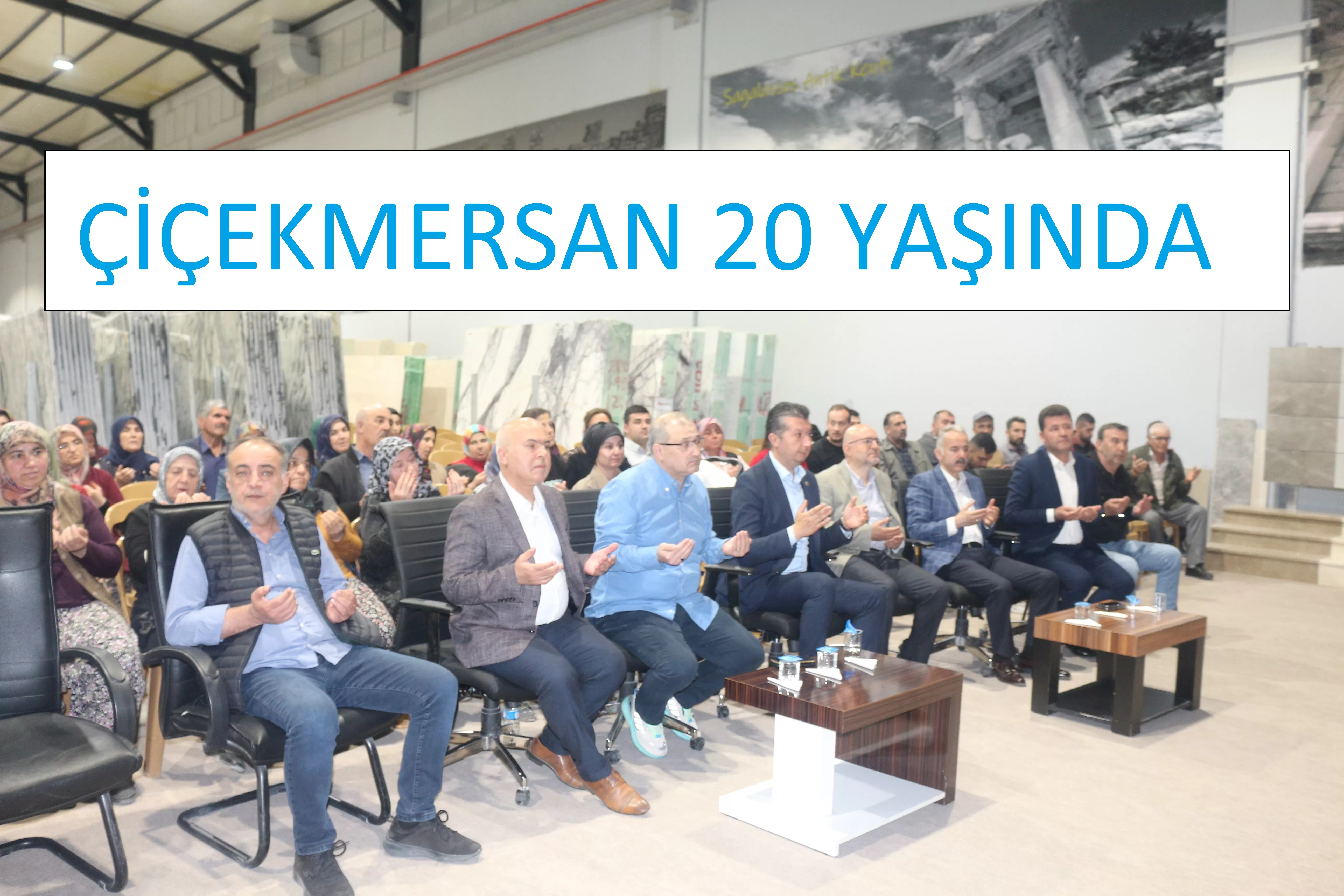 -	ÇİÇEKMERSAN 20 YAŞINDA -	