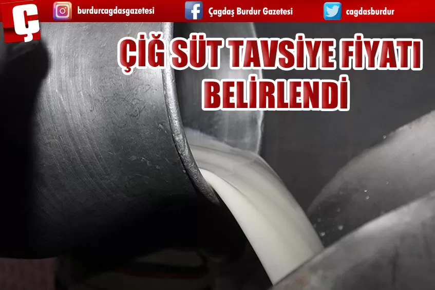 ÇİĞ SÜT TAVSİYE FİYATI NE KADAR BELİRLENDİ?