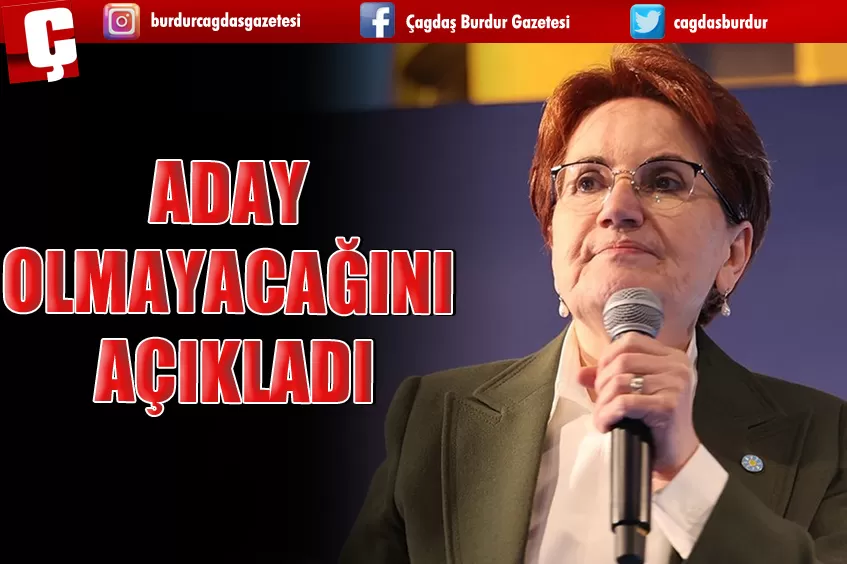 İYİ PARTİ GENEL BAŞKANI AKŞENER OLAĞANÜSTÜ KURULTAYDA ADAY OLMAYACAĞINI AÇIKLADI