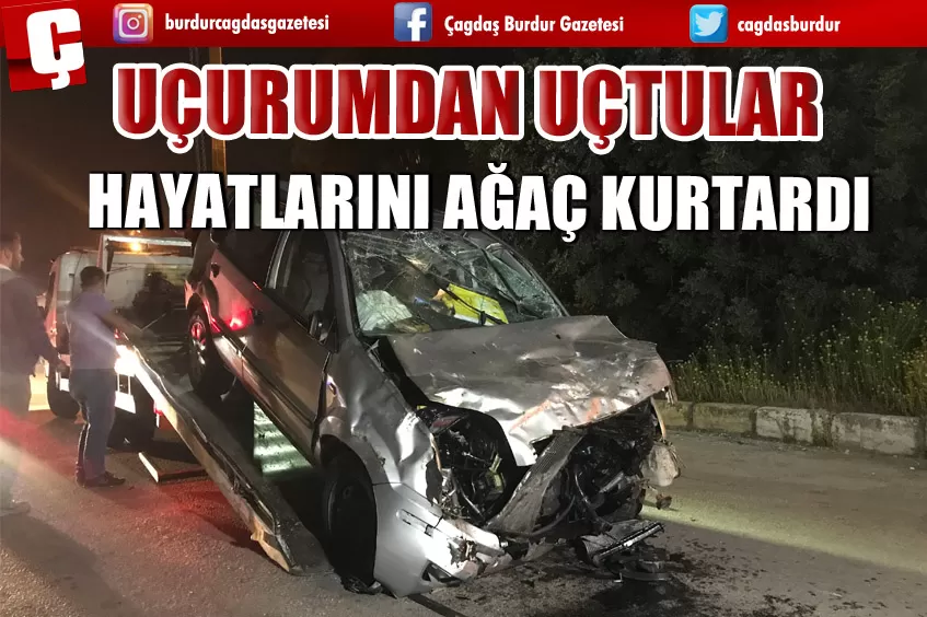 UÇURUMDAN UÇTULAR, HAYATLARINI AĞAÇ KURTARDI 