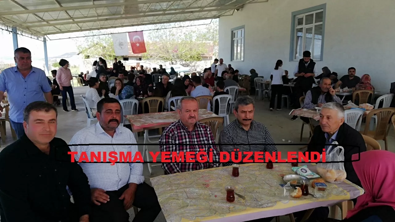 KIŞLA MAHALLESİ’NİN YENİ MUHTARI İRFAN TOPUZ  TANIŞMA VE KAYNAŞMA YEMEĞİ VERDİ