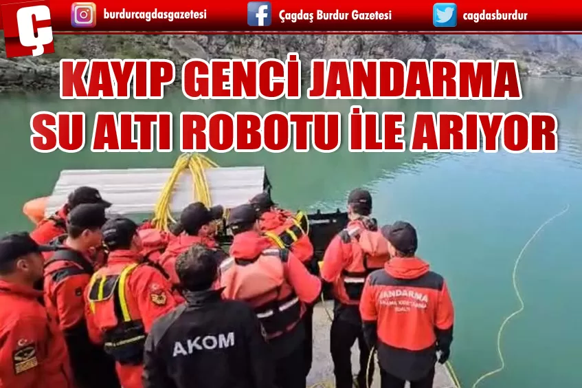 KOZAN’DA KAYIP GENCİ JANDARMA SU ALTI ROBOTU İLE ARIYOR